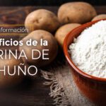 Aprovecha los beneficios del chuño en tu día a día