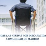Aprovechando al máximo: beneficios para personas con discapacidad en la Comunidad de Madrid