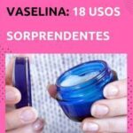 Los sorprendentes beneficios de la vaselina para tus uñas