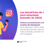 Maximiza los Beneficios de tu Empresa en Instagram