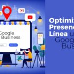Maximiza tu presencia online con Google My Business
