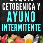 Maximiza tus beneficios con cetosis y ayuno intermitente