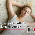 Beneficios de dormir en el suelo