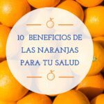 Beneficios de las naranjas para tu salud