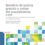 Beneficios sin límites: justicia gratuita y condena a costas