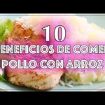 Beneficios sorprendentes del arroz y el pollo