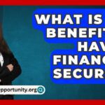 Benefits Galore: Your Guide to Financial Security