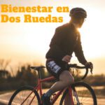 Bienestar en dos ruedas
