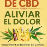 Brindando bienestar: Los beneficios de la marihuana para el cuerpo