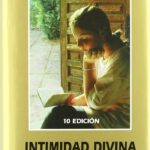 Conéctate con los beneficios de la intimidad divina