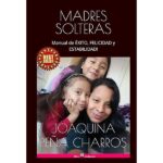 Empoderamiento y beneficios para madres solteras
