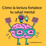 Mejora tu bienestar: beneficios de la lectura para la mente
