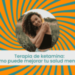 Mejora tu calidad de vida con la ketamina
