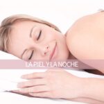Mejora tu piel mientras duermes: beneficios de hidratarla por la noche