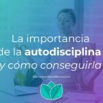 Mejora tu vida con la autodisciplina