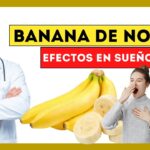 Potencia tus noches con los beneficios de comer banana antes de dormir
