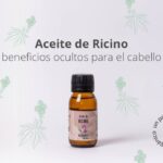 Radiante con aceite de ricino: descubre sus beneficios para tu cabello