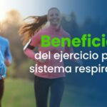 Respira y disfruta: los beneficios de la actividad física para tu sistema respiratorio