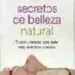 Secretos de belleza natural