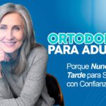 Sonríe con confianza: beneficios de la ortodoncia para adultos