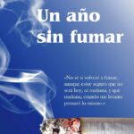 Superando el desafío: un año sin fumar