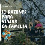Unidos en la aventura: beneficios de viajar en familia