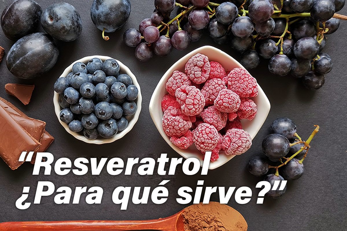 Vive mejor: Beneficios del resveratrol